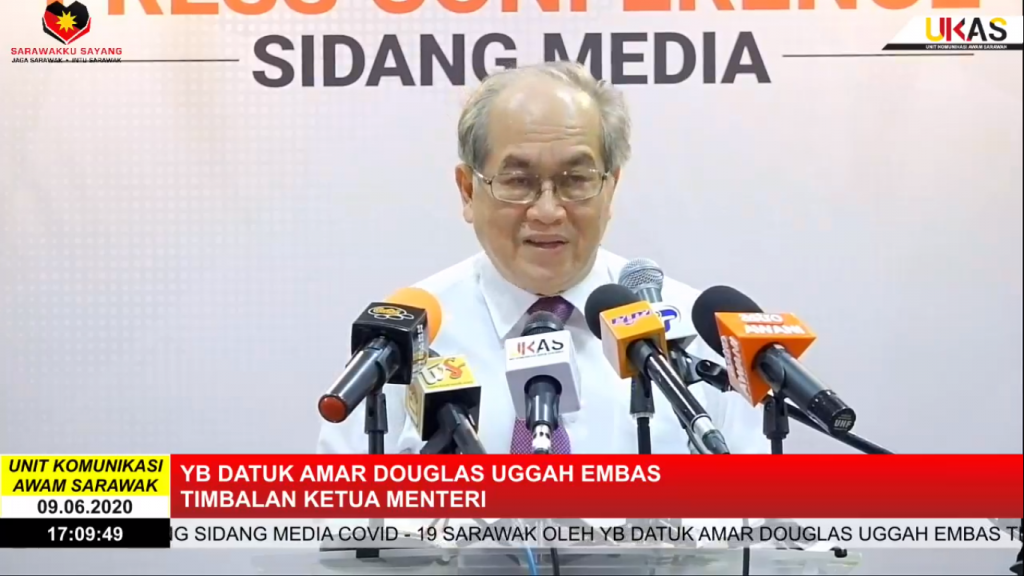 Sidang Media COVID-19 Sarawak oleh Yang Berhormat Datuk Amar Douglas Uggah Embas (09/06/2020)