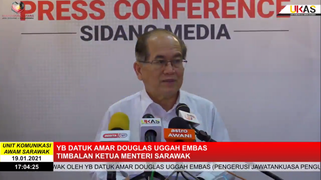 Sidang Media COVID-19 Sarawak oleh Yang Berhormat Datuk Amar Douglas Uggah Embas (19/01/2021)