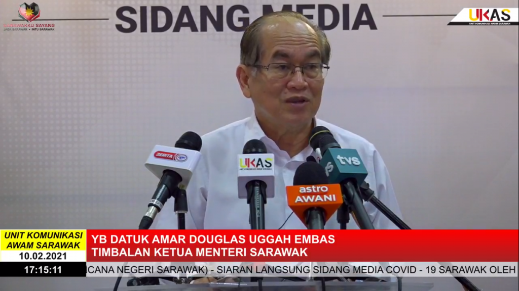 Sidang Media COVID-19 Sarawak oleh Yang Berhormat Datuk Amar Douglas Uggah Embas (10/02/2021)